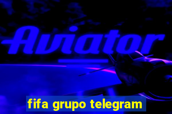 fifa grupo telegram